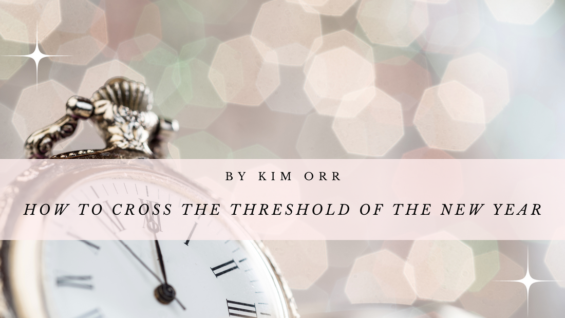 How to Cross the Threshold of the New Year